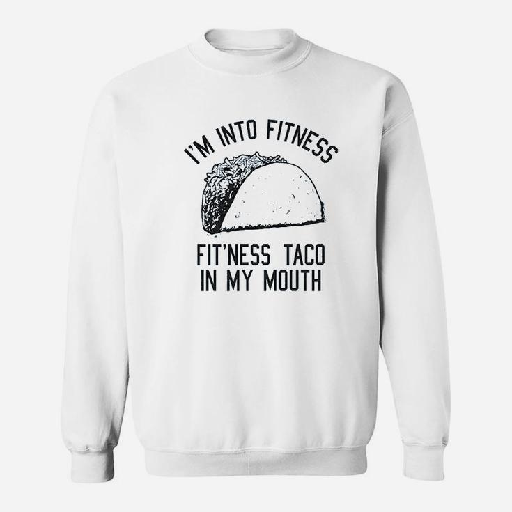 Fitness Taco Funny Gym Sweatshirt