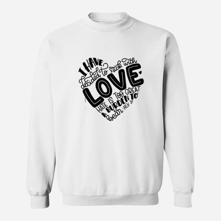 Free To Be Kids Stick With Love Sweatshirt