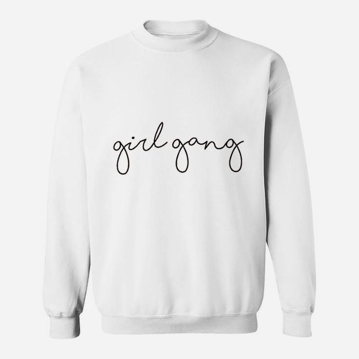 Girl Gang Women Funny Girl Mom Sweatshirt