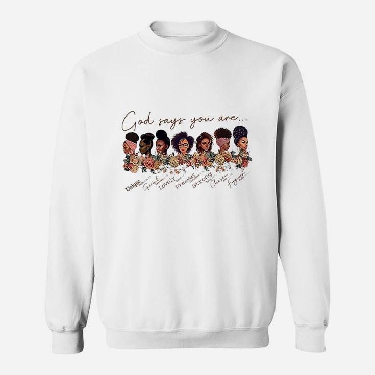 God Says You Are Black Queen African American Women Sweatshirt