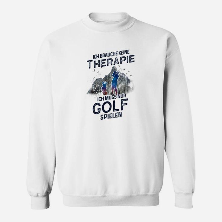 Golfspieler-Therapie Lustiges Sweatshirt, Golf Humor Tee