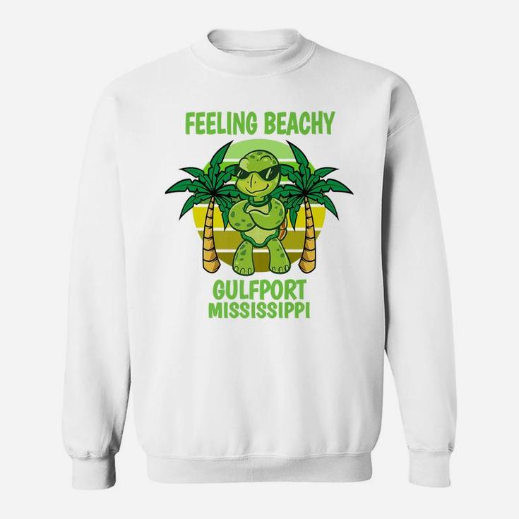 Gulfport Mississippi Cool Turtle Funny Saying Vacation Sweatshirt