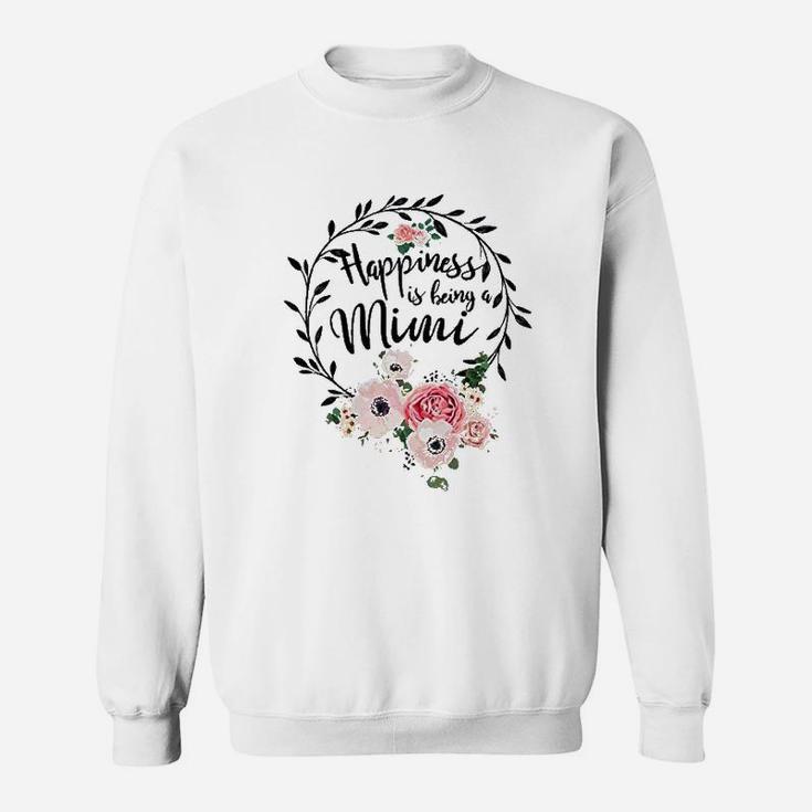 Happiness Is Being A Mimi Sweatshirt