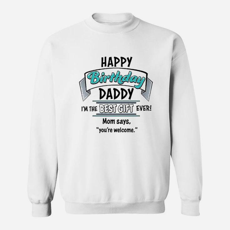Happy Birthday Daddy In Blue Sweatshirt