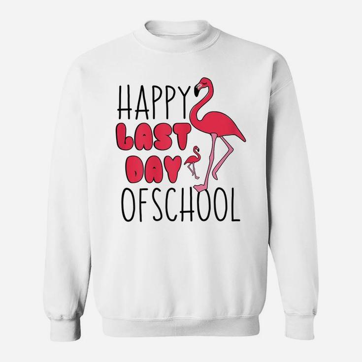 Happy Last Day Of School Flamingo T Shirt Funny Teacher Gift Sweatshirt