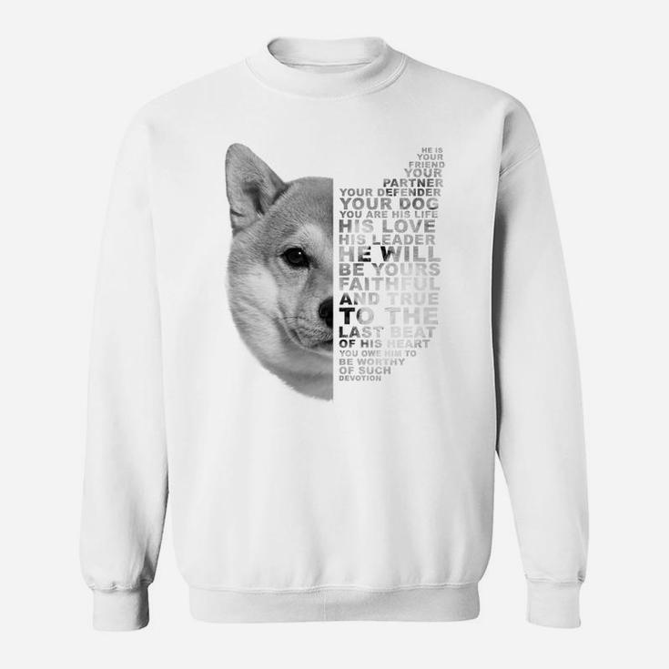 He Is Your Friend Your Partner Your Dog Shiba Inu Fox Dogs Sweatshirt