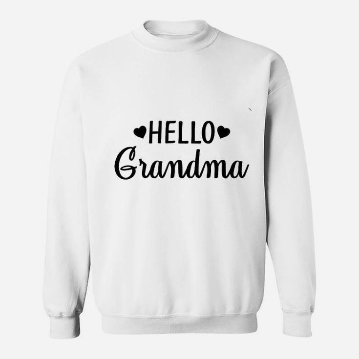 Hello Grandma Sweatshirt