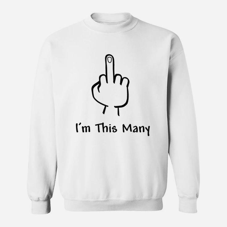 I Am This Many Sweatshirt