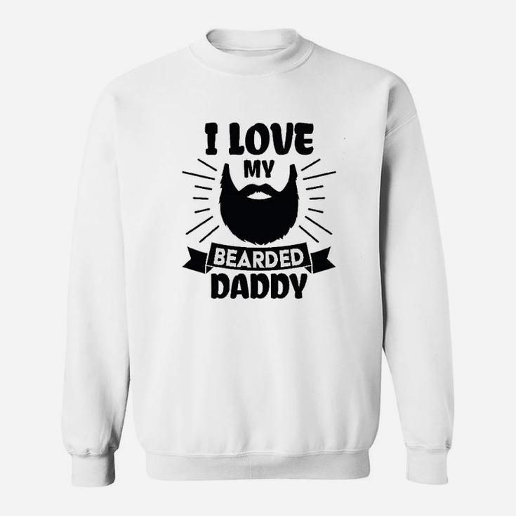 I Love My Bearded Daddy With Beard Silhouette Sweatshirt