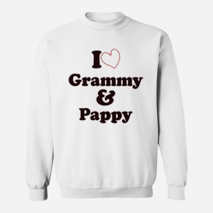 I Love My Grammy And Pappy Grandparents Sweatshirt