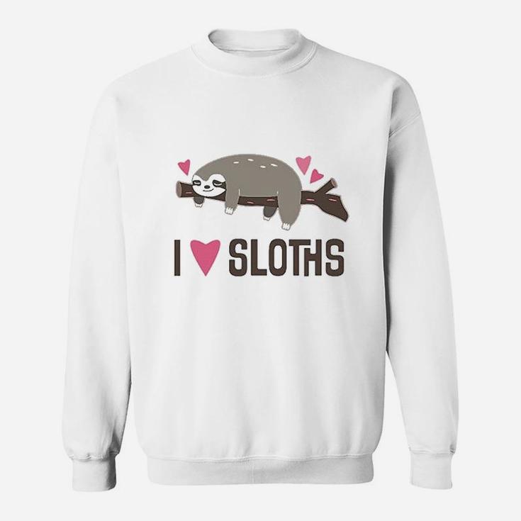 I Love Sloths Sweatshirt