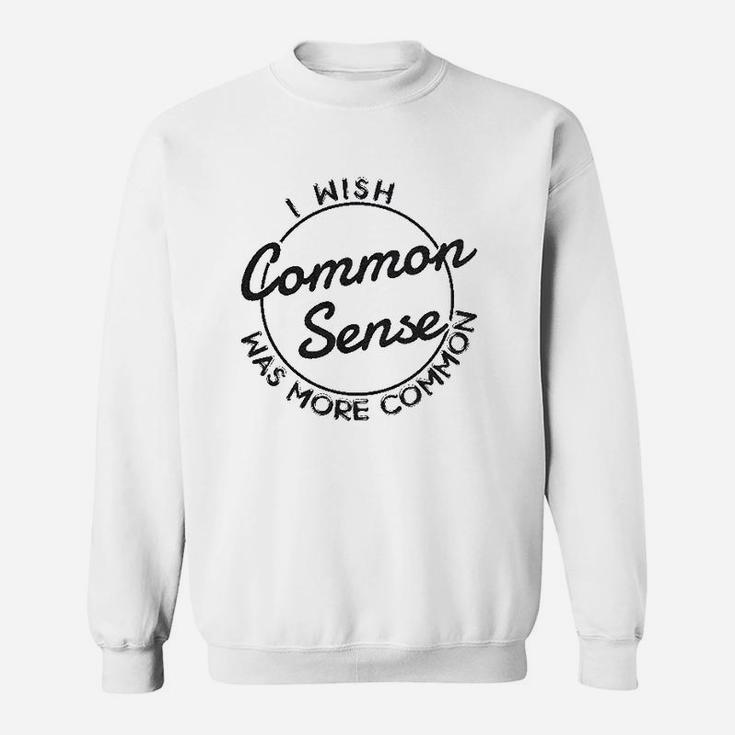 Common sense sweatshirt hotsell