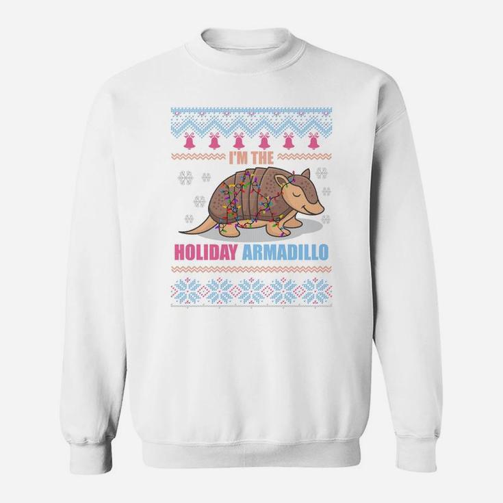I'm The Holiday Armadillo Funny Ugly Christmas Sweater Sweatshirt