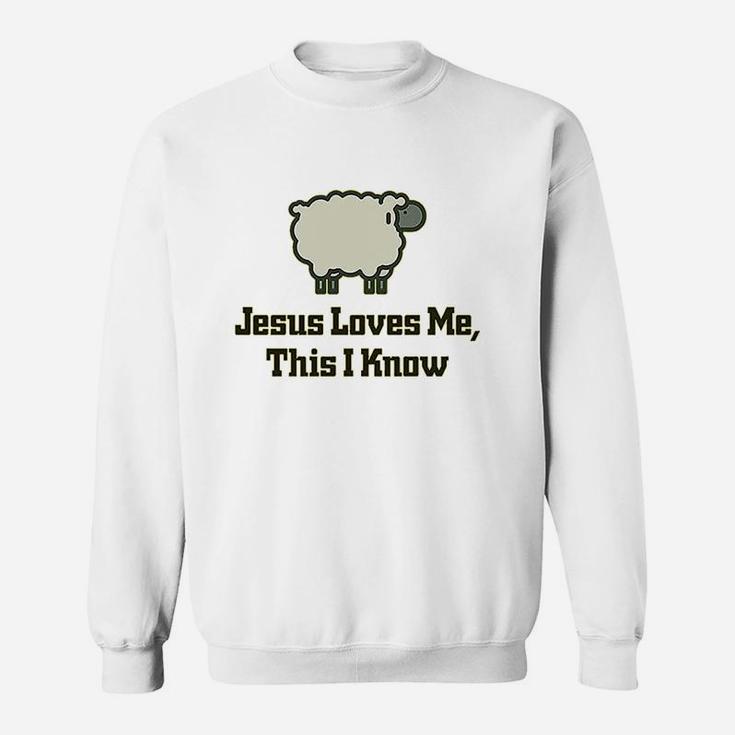 Jesus Loves Me This I Know Sweatshirt