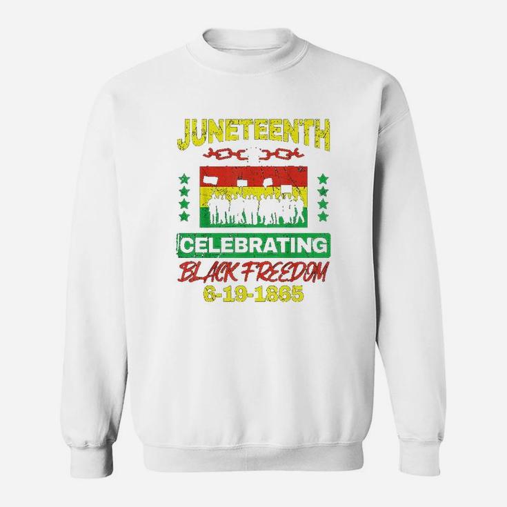 Juneteenth June 19Th Sweatshirt