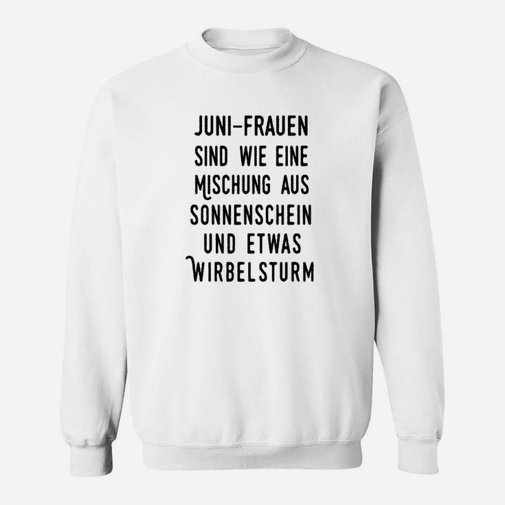 Juni-Geburtstags-Sweatshirt für Frauen – Sonnenschein & Wirbelsturm Mix