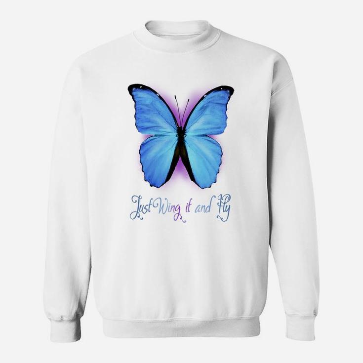 Just Wing It And Fly Women's Butterfly Sweatshirt