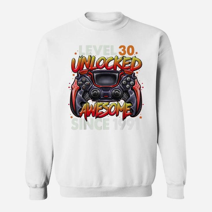 Level 30 Unlocked Awesome Since 1991 30Th Birthday Gaming Sweatshirt