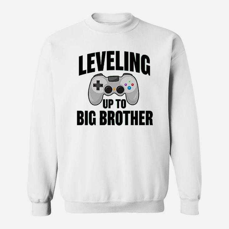 Leveling Up To Big Brother Sweatshirt