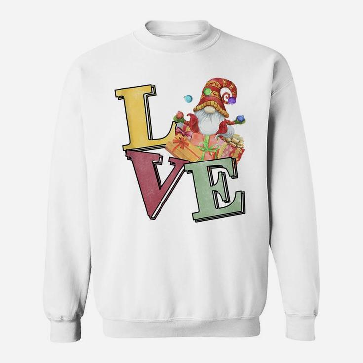 Love Christmas Gnome With Gifts Funny Xmas Pajama Nordic Elf Sweatshirt