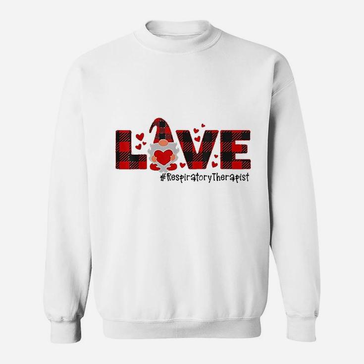 Love Respiratory Therapist Gnome Sweatshirt