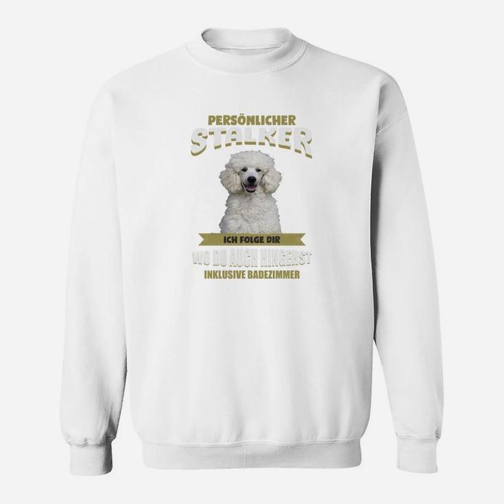 Lustiges Hundeliebhaber Sweatshirt Persönlicher Schnüffler