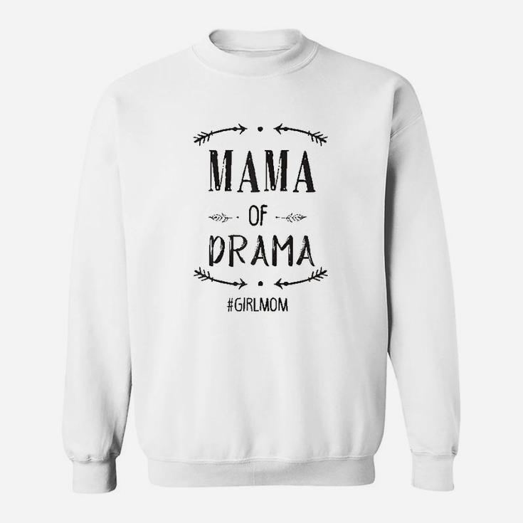 Mama Of Drama Sweatshirt