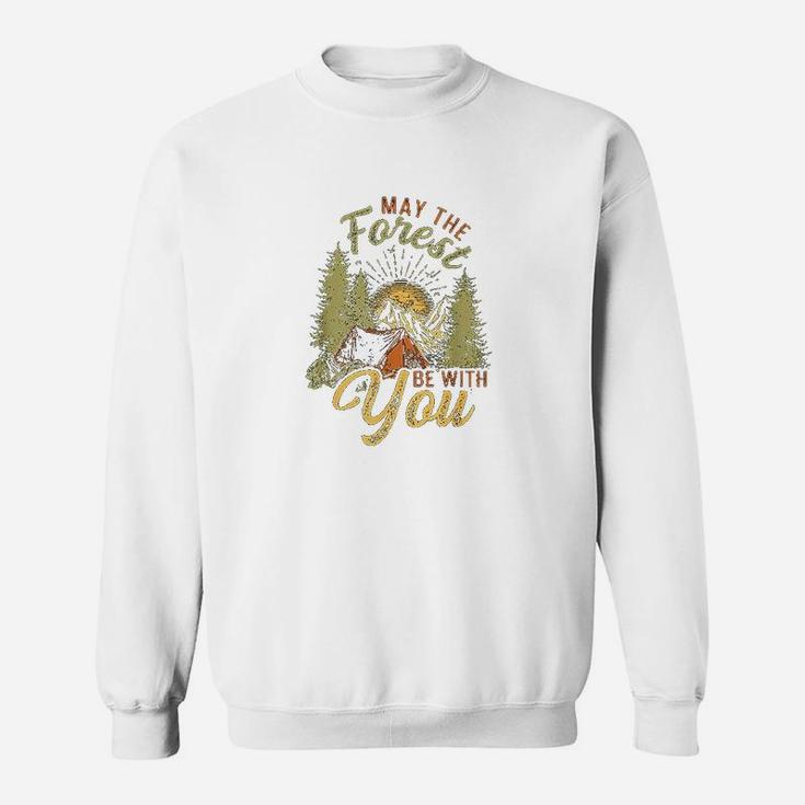 May The Forest Be With You Camping Sweatshirt