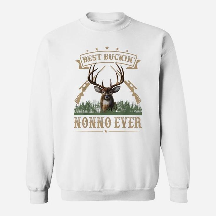 Mens Fathers Day Best Buckin' Nonno Ever Deer Hunting Bucking Sweatshirt