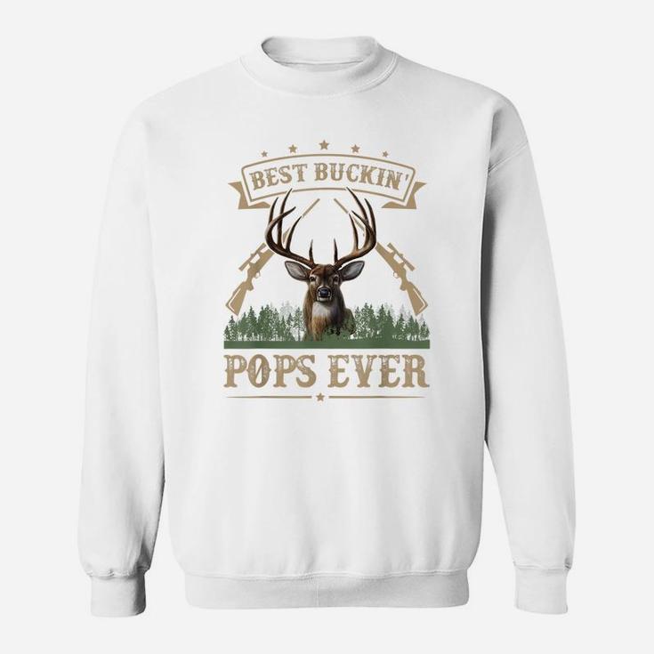 Mens Fathers Day Best Buckin' Pops Ever Deer Hunting Bucking Sweatshirt