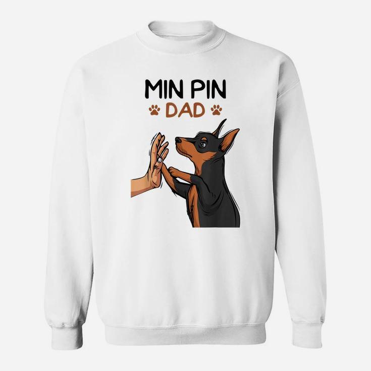 Mens Min Pin Dad Miniature Pinscher Dog Father Men Father´S Day Sweatshirt