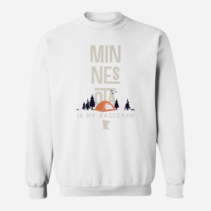 Minnesota Is My Base Camp Sweatshirt