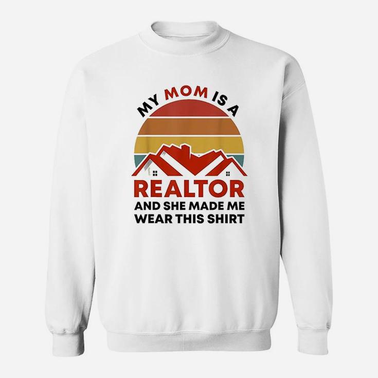 Mom Is A Realtor Sweatshirt