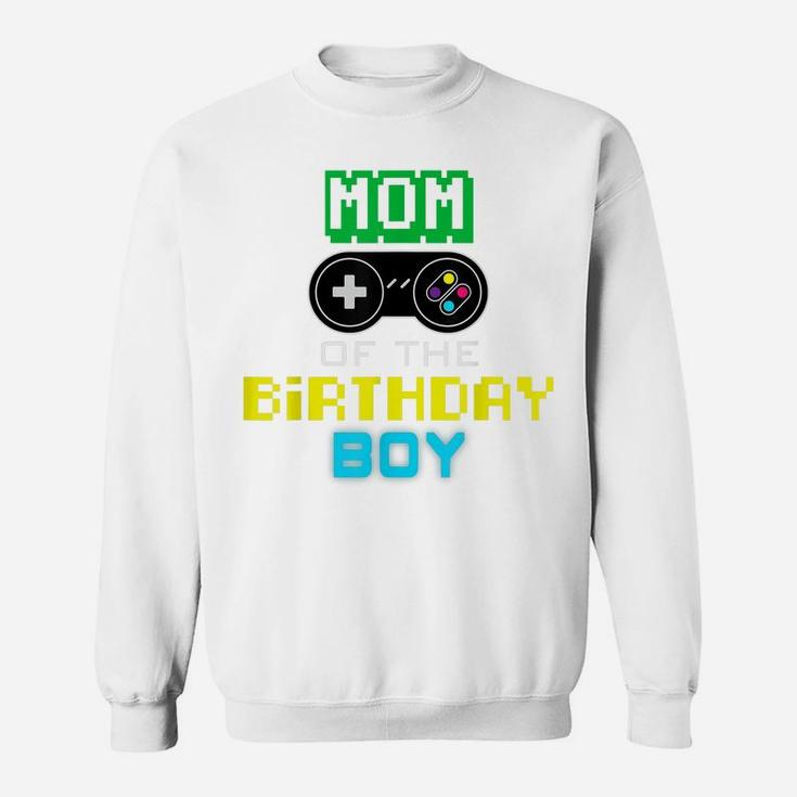 Mom Of Birthday Boy Shirt Video Game Outfit Gamer Party Sweatshirt