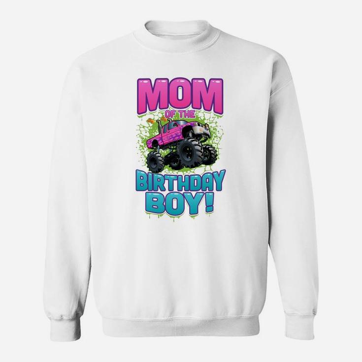 Monster Truck Mom Of The Birthday Boy Gift Sweatshirt