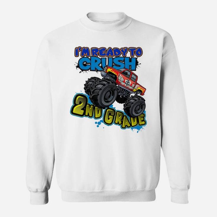 Monster Truck Ready To Crush 2Nd Grade Boys Back To School Sweatshirt