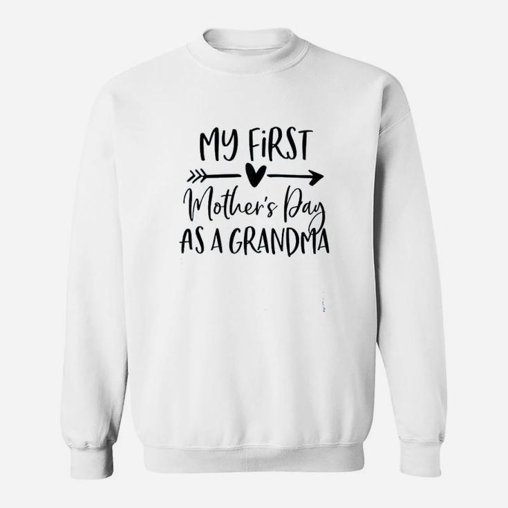 My First Mothers Day As A Grandma Sweatshirt