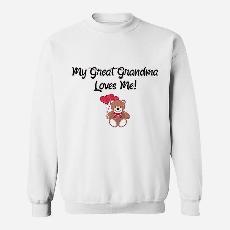 My Great Grandma Loves Me Sweatshirt