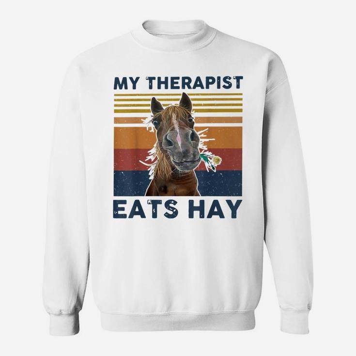 My Therapist Eats Hay Horse Flower Vintage Sweatshirt