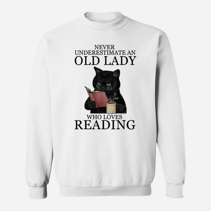 Never Underestimate An Old Lady Who Loves Reading Cat Sweatshirt Sweatshirt