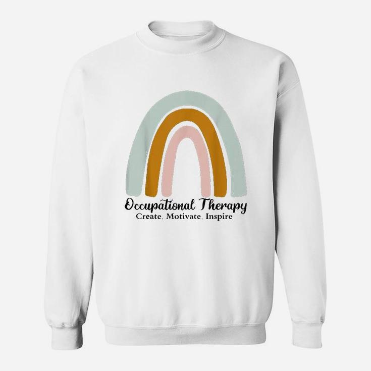 Occupational Therapy Create Motivate Inspire Rainbow Sweatshirt