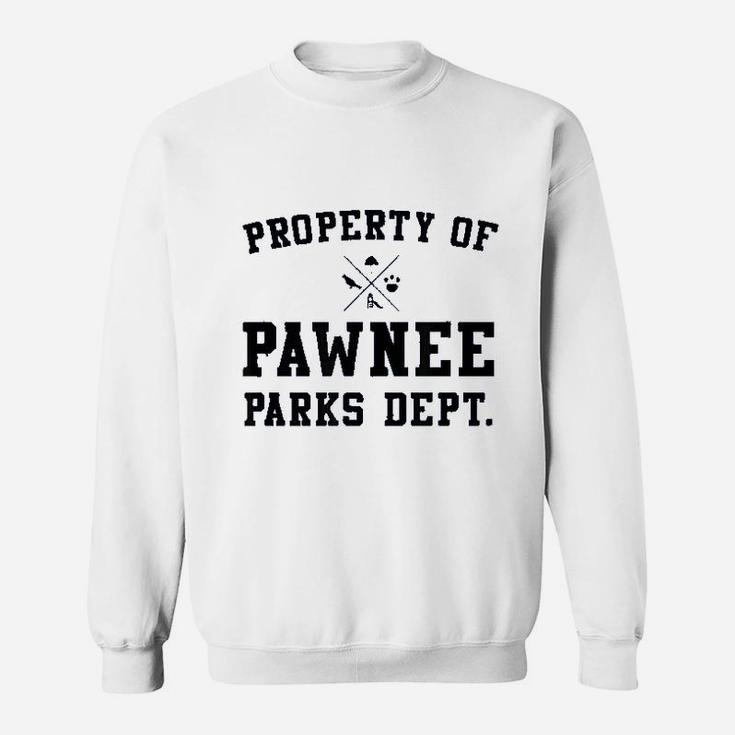 Parks And Recreation Property Of Pawnee Comfortable Sweatshirt