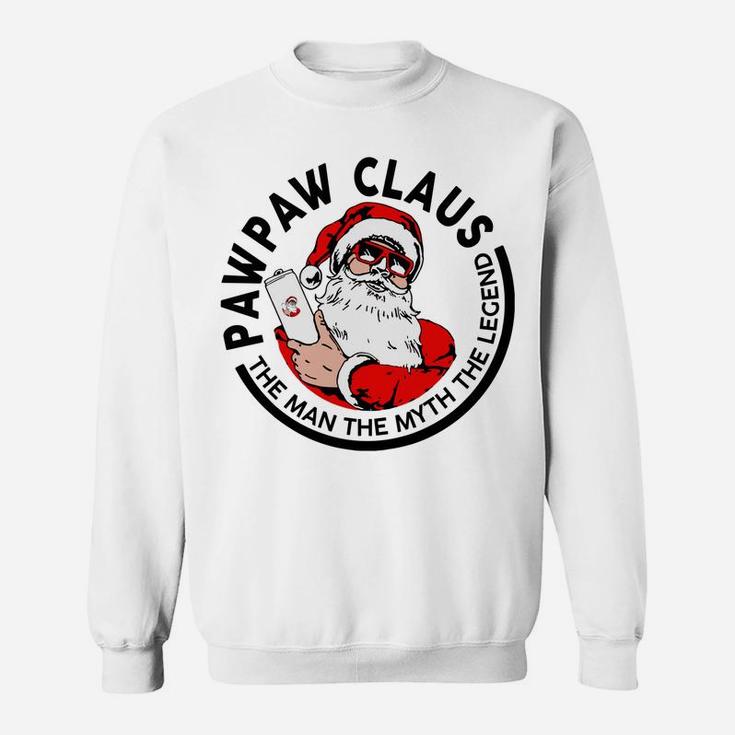 Pawpaw Claus Christmas - The Man The Myth The Legend Sweatshirt