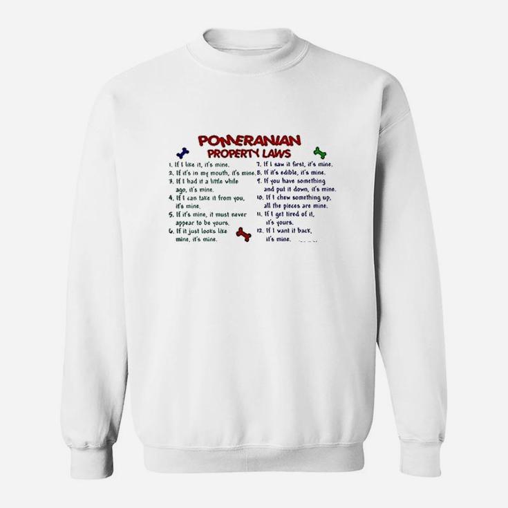 Pomeranian Property Sweatshirt