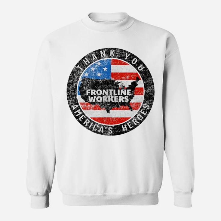 Printed 2 Sides Retro Thank You Frontline Workers Us Flag Sweatshirt