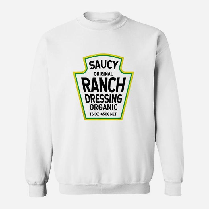 Ranch Dressing Salad Easy Sweatshirt