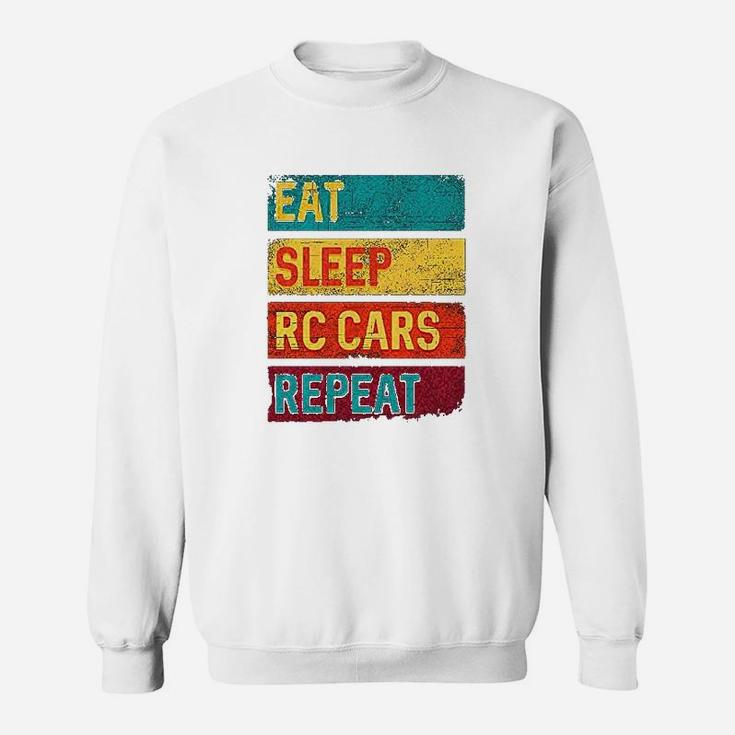 Rc Racing Eat Sleep Rc Cars Repeat Sweatshirt