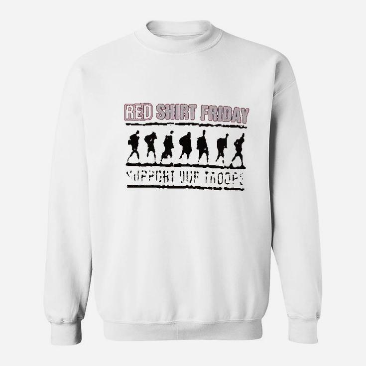 Red Friday Support Our Sweatshirt