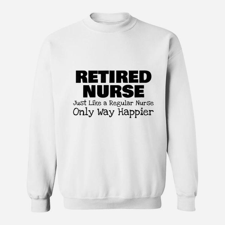 Retired Nurse Sweatshirt