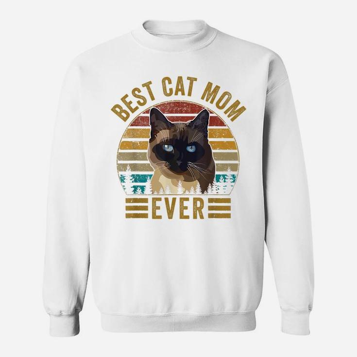 Retro Vintage Best Cat Mom Ever Mothers Day Siamese Cat Gift Sweatshirt
